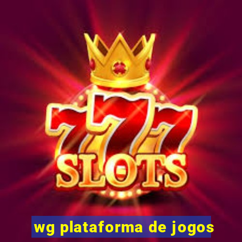 wg plataforma de jogos